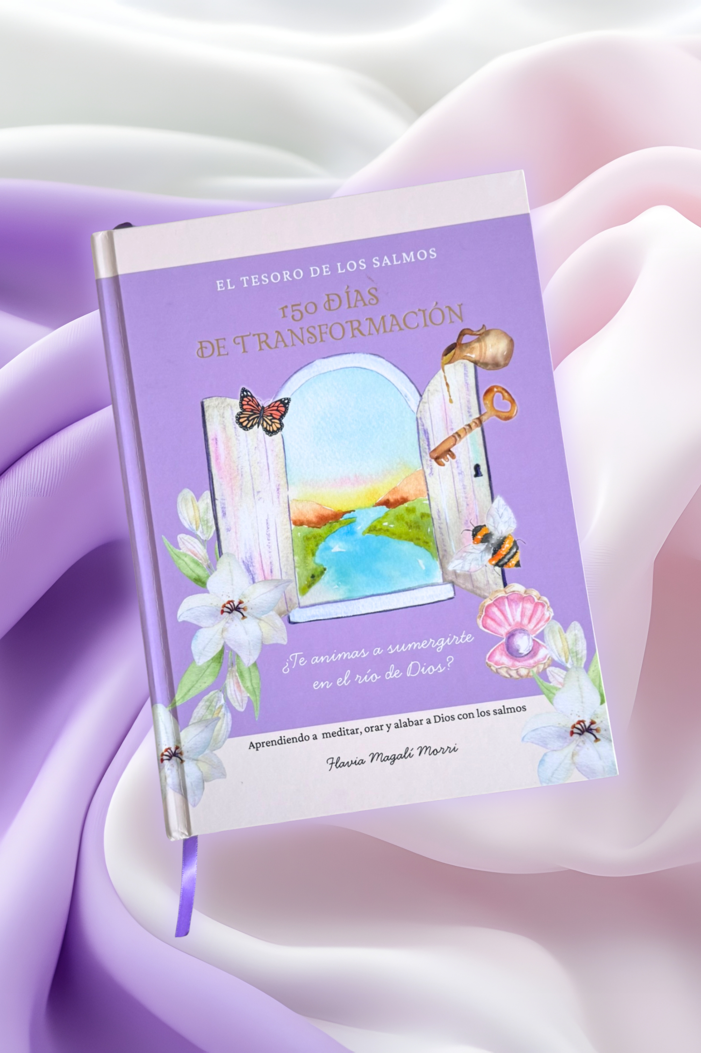 Libro El Tesoro de los Salmos: 150 días de transformación -Autora Flavia Magali Morri